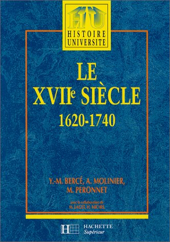 Le XVIIe siècle - Livre de l'élève - Edition 1992: 1620 - 1740