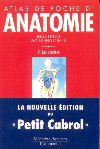 Atlas de poche anatomie, tome 2 : Les viscères