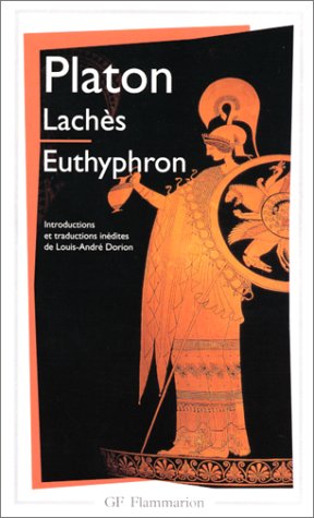 Lachès - Euthyphron: INTRODUCTIONS ET TRADUCTIONS INEDITES