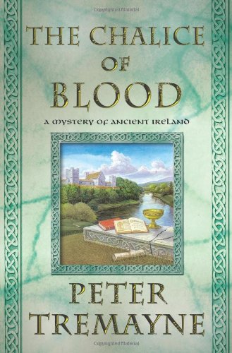 Chalice of Blood: A Mystery of Ancient Ireland