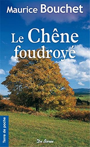 Le chêne foudroyé