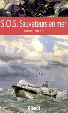 S.O.S. sauveteurs en mer