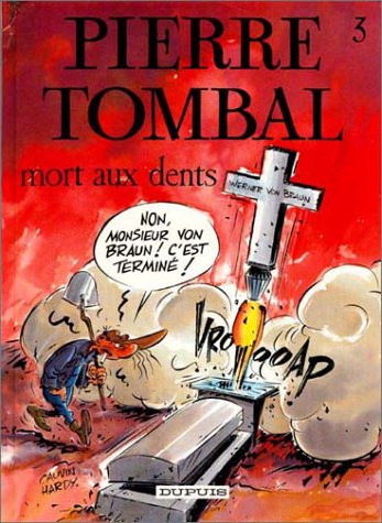 Pierre Tombal Tome 3 : Mort aux dents