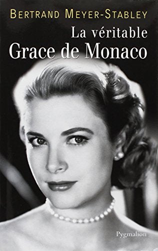 La Véritable Grace de Monaco