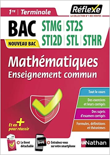 Guide - Mathématiques - 1re/Tle voie technologique - STMG/ST2S/STI2D/STL/STHR/STD2A - Réflexe - 2024 (21)