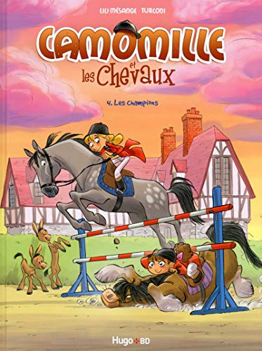 Camomille et les chevaux T04 Les champions (04)