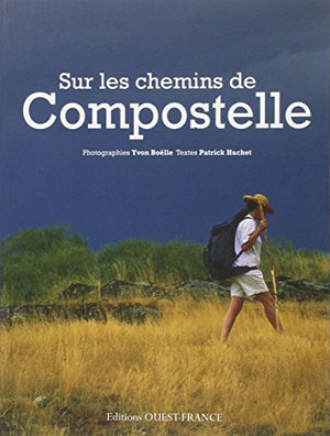 Sur les chemins de Compostelle