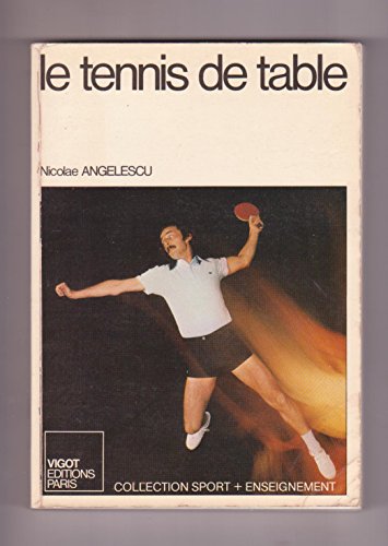 Le Tennis de table (Collection Sport plus enseignement)