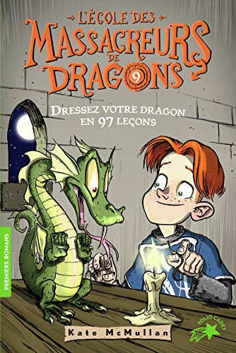 L'Ecole des Massacreurs de Dragons, Tome 9 : Dressez votre dragon en 97 leçons - FOLIO CADET PREMIERS ROMANS - de 8 à 10 ans