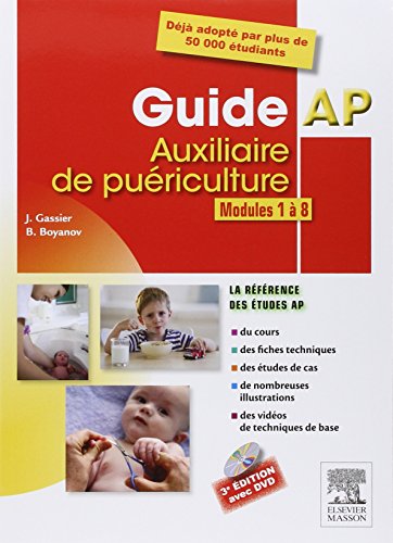 Guide AP - Auxiliaire de puériculture: Modules 1 à 8