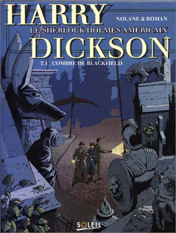 Harry Dickson, tome 4 : L' ombre de Blackfield