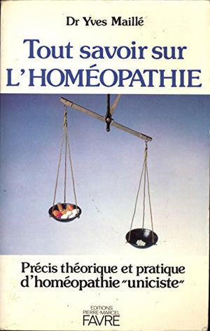 Tout savoir sur l'homéopathie