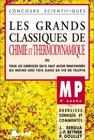 Les Grands Classiques de Chimie et Thermodynamique, MP - 2e année