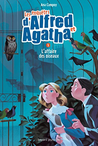 Les enquêtes d'Alfred et Agatha, Tome 01: L'affaire des oiseaux