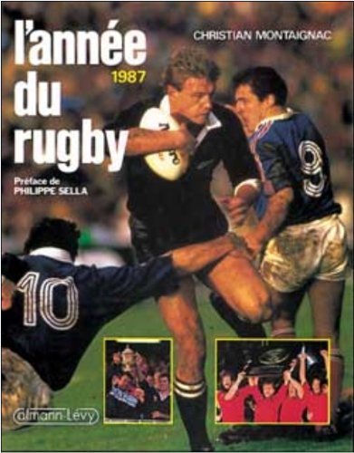 L'Année du rugby 1987, numéro 15, préfacé par Philippe Sella