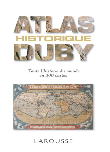 Petit atlas historique - Nouvelle édition