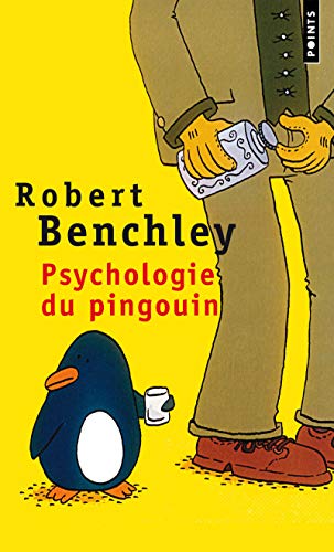 Psychologie du pingouin et autres considérations scientifiques