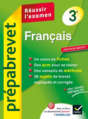 Français 3e - Prépabrevet Réussir l'examen: Cours et sujets corrigés brevet - Troisième