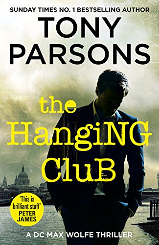 The Hanging Club: (DC Max Wolfe)