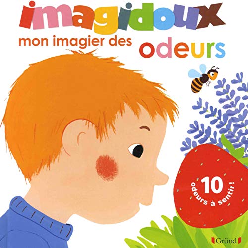 Imagidoux : Mon imagier des odeurs