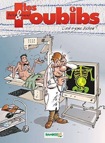 Les Toubibs, tome 1 : C'est grave docteur ?