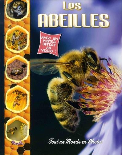 Les abeilles: Avec un poster offert au verso !