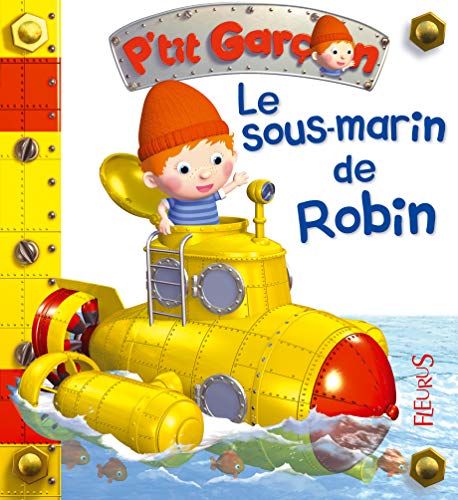 Le sous-marin de Robin, tome 29: n°29