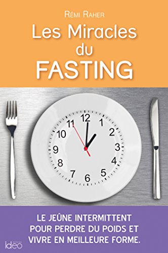 Les miracles du fasting