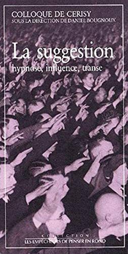 La suggestion, hypnose, influence, transe