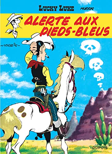 Lucky Luke, tome 10 : Alerte aux Pieds-bleus