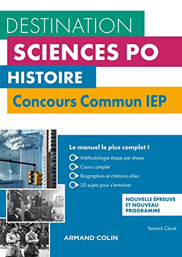 Histoire - Concours commun IEP - 2e éd. - Cours, méthodologie, annales: Cours, méthodologie, annales