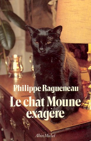 Le Chat Moune Exagère