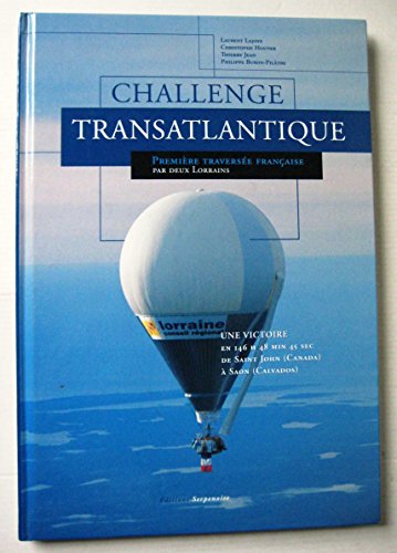 Challenge transatlantique. premiere traversée française par deux lorrains