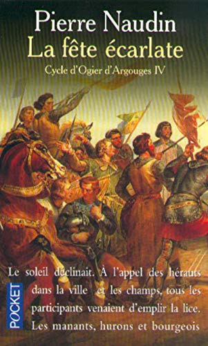 Cycle d'Ogier d'Argouges, tome 4: La fête écarlate
