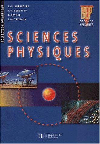 Sciences Physiques BEP 2nde/Terminale
