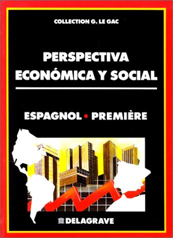 Espagnol : perspectiva economica y social, 1ere