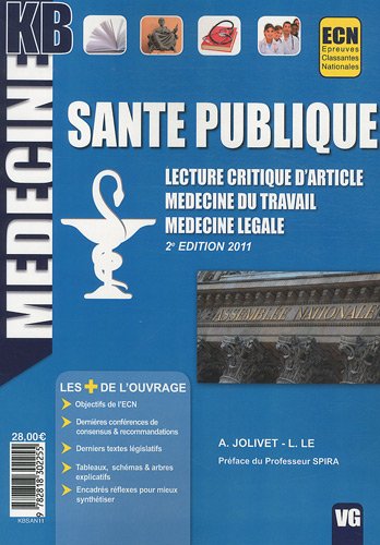 Santé publique: Lecture critique d'article, médecine du travail, médecine légale