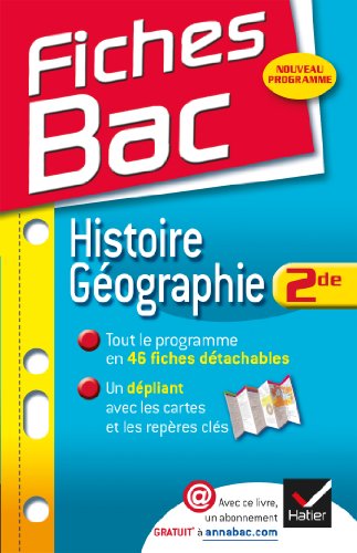 Fiches Bac Histoire-Géographie 2de: Fiches de cours (Histoire et Géographie) - Seconde