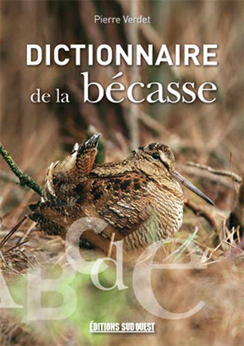 Dictionnaire De La Becasse