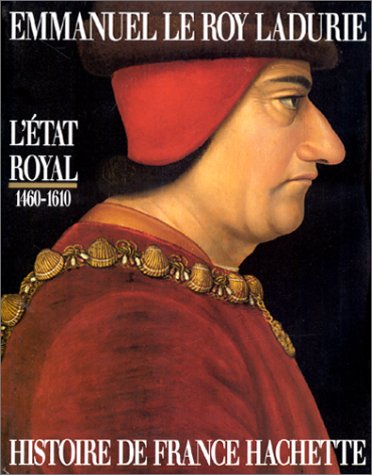 L'Etat royal 1460-1610