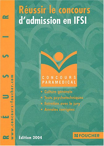 Concours Paramédical : Réussir le concours d'admission en IFSI, Concours médico-sociaux, numéro 74