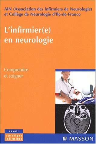 L'infirmier(e) en neurologie