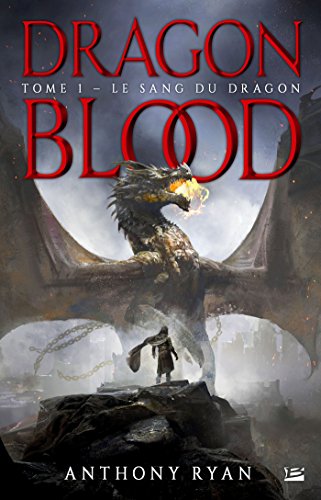 Dragon Blood, T1 : Le Sang du dragon