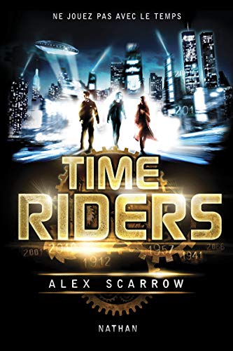 Time Riders - Tome 1 (1)