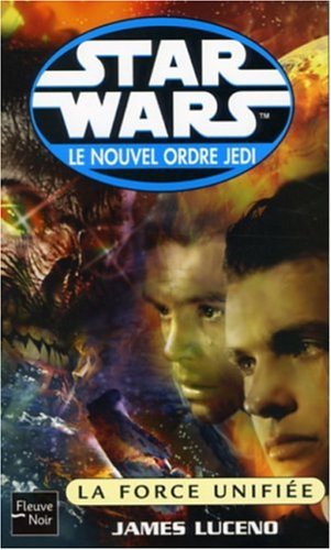 Star Wars - Le Nouvel Ordre Jedi : La Force unifiée