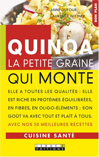 Quinoa: La petite graine qui monte