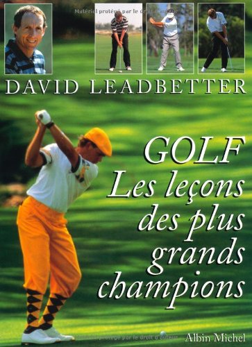 Golf : Les leçons des grands champions