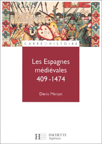 Les Espagnes médiévales, 409-1474