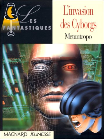 Les Fantastiques : L'Invasion des Cyborgs