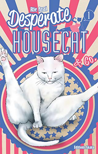 Desperate Housecat & Co. - tome 1 (01)